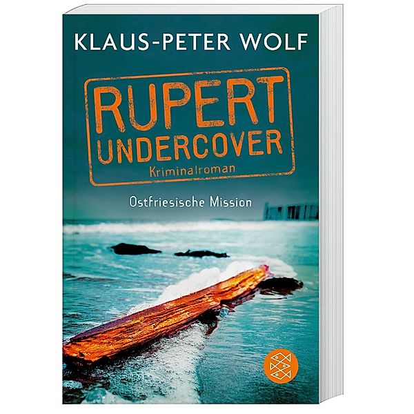 Ostfriesische Mission / Rupert undercover Bd.1, Klaus-Peter Wolf