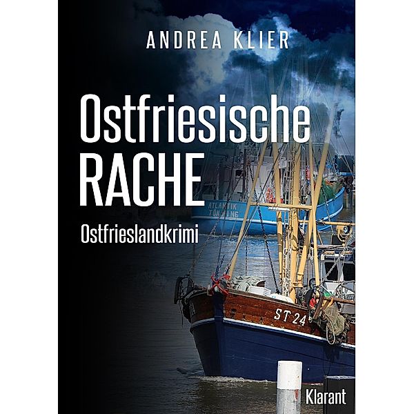Ostfriesische Rache / Hauke Holjansen Bd.3, Andrea Klier