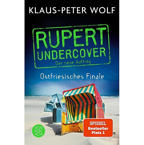 Ostfriesisches Finale / Rupert undercover Bd.3, Klaus-Peter Wolf