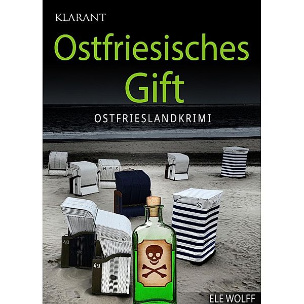 Ostfriesisches Gift / Henriette Honig ermittelt Bd.2, Ele Wolff