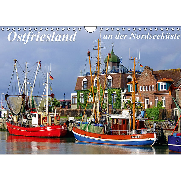 Ostfriesland an der Nordseeküste (Wandkalender 2019 DIN A4 quer), Lothar Reupert