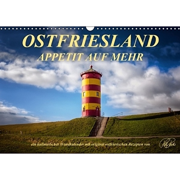 Ostfriesland - Appetit auf mehr / Geburtstagskalender (Wandkalender 2015 DIN A3 quer), Peter Roder