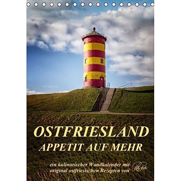 Ostfriesland - Appetit auf mehr / Geburtstagskalender (Tischkalender 2016 DIN A5 hoch), Peter Roder