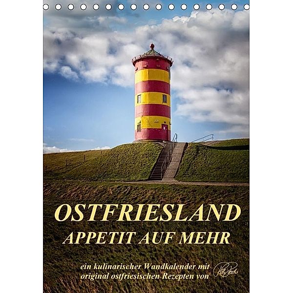 Ostfriesland - Appetit auf mehr / Geburtstagskalender (Tischkalender 2017 DIN A5 hoch), Peter Roder