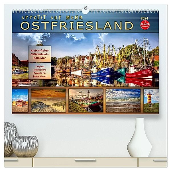 Ostfriesland - Appetit auf mehr (hochwertiger Premium Wandkalender 2024 DIN A2 quer), Kunstdruck in Hochglanz, Peter Roder