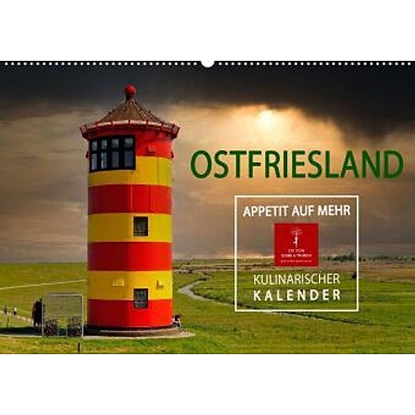Ostfriesland - Appetit auf mehr (Wandkalender 2022 DIN A2 quer), Peter Roder