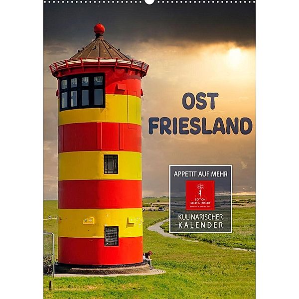 Ostfriesland - Appetit auf mehr (Wandkalender 2023 DIN A2 hoch), Peter Roder