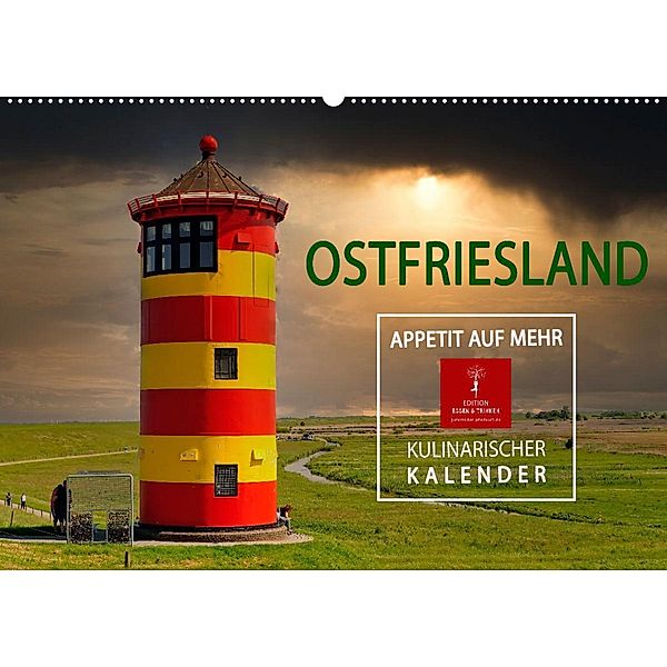 Ostfriesland - Appetit auf mehr (Wandkalender 2023 DIN A2 quer), Peter Roder