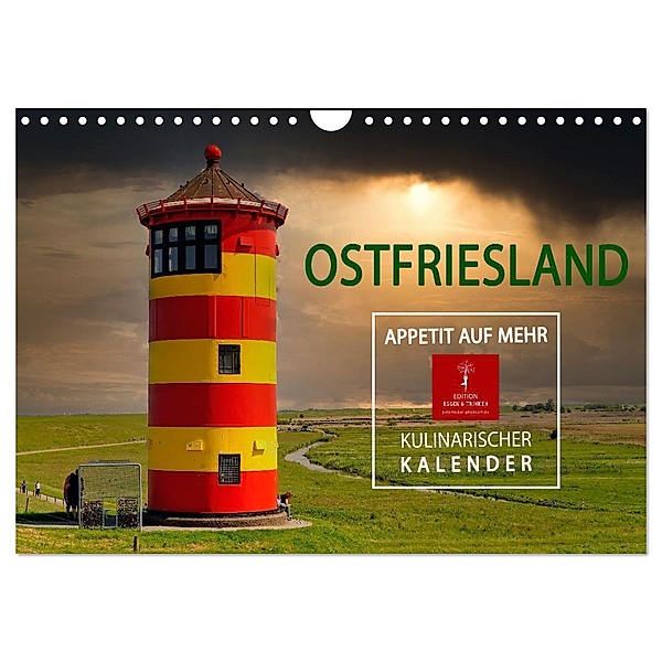 Ostfriesland - Appetit auf mehr (Wandkalender 2024 DIN A4 quer), CALVENDO Monatskalender, Peter Roder