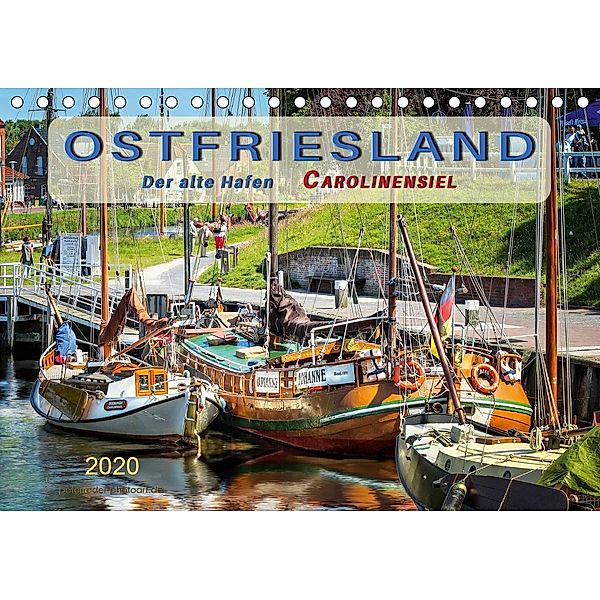 Ostfriesland - der alte Hafen Carolinensiel (Tischkalender 2020 DIN A5 quer), Peter Roder