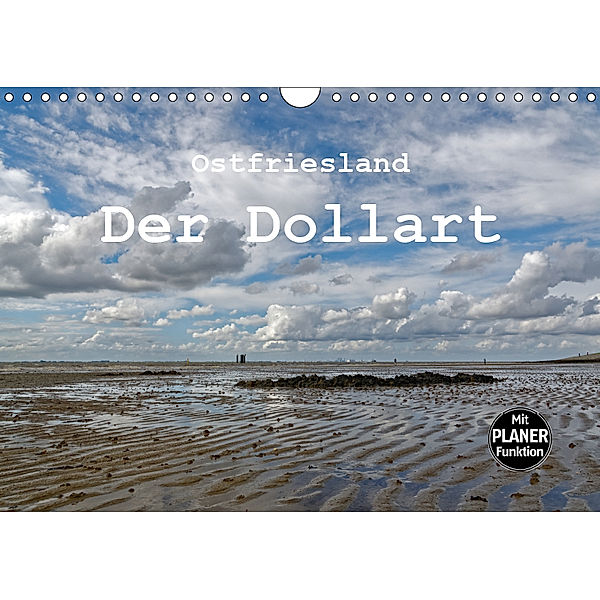 Ostfriesland - Der Dollart (Wandkalender 2019 DIN A4 quer), Rolf Pötsch