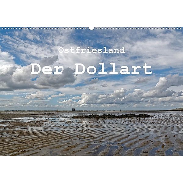 Ostfriesland - Der Dollart (Wandkalender 2021 DIN A2 quer), Rolf Pötsch