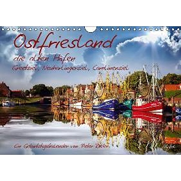 Ostfriesland, die alten Häfen / CH-Version / Geburtstagskalender (Wandkalender 2015 DIN A4 quer), Peter Roder