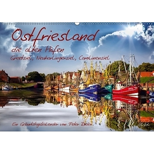 Ostfriesland, die alten Häfen / CH-Version / Geburtstagskalender (Wandkalender 2017 DIN A2 quer), Peter Roder