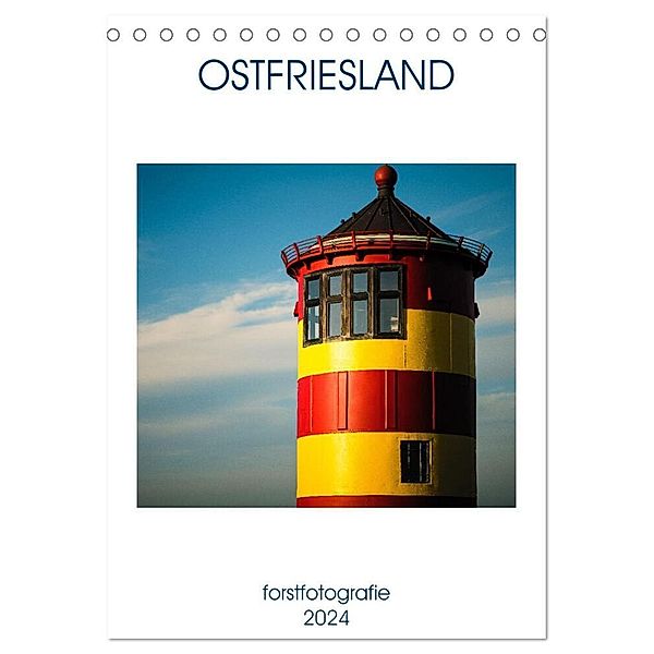 Ostfriesland - Fotos von forstfotografie (Tischkalender 2024 DIN A5 hoch), CALVENDO Monatskalender, Holger Forst