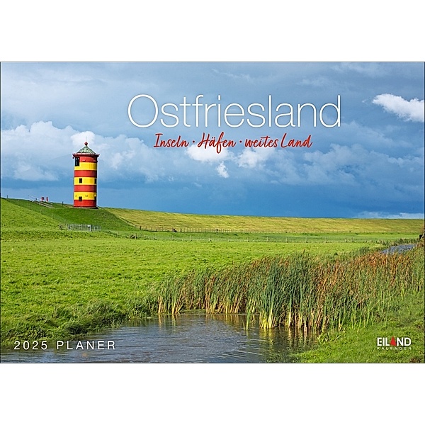 Ostfriesland Kalender 2025 - Inseln · Häfen · weites Land