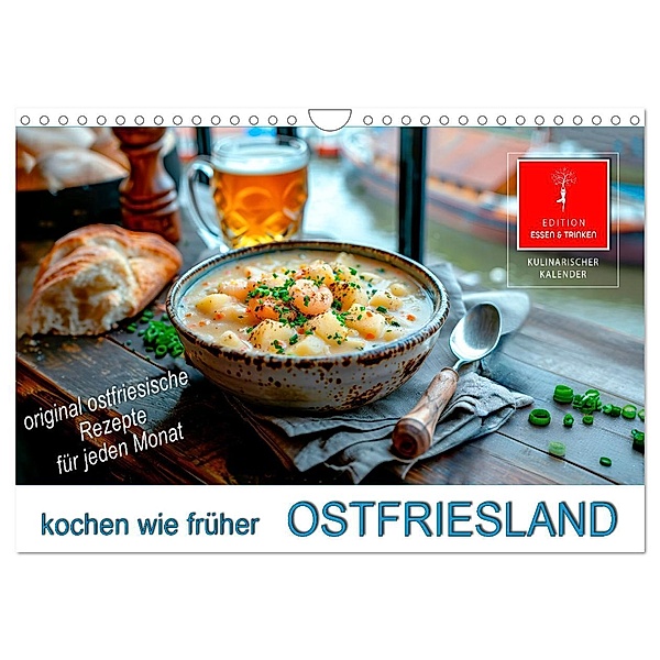 Ostfriesland kochen wie früher (Wandkalender 2025 DIN A4 quer), CALVENDO Monatskalender, Calvendo, Peter Roder