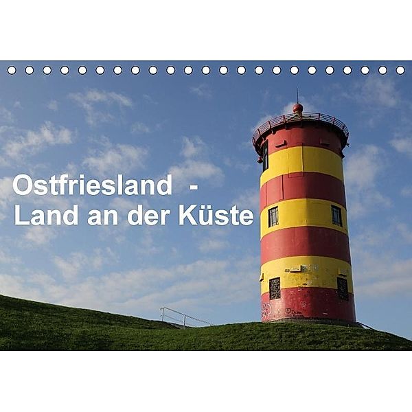 Ostfriesland - Land an der Küste / CH-Version (Tischkalender 2017 DIN A5 quer), Rolf Pötsch
