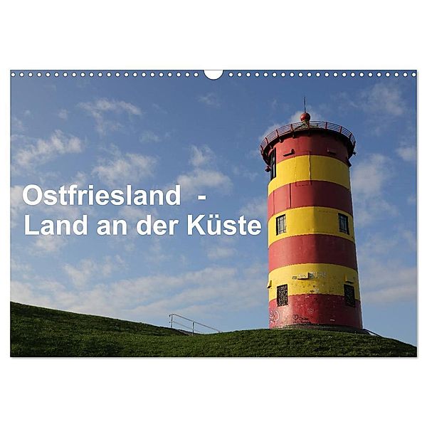 Ostfriesland - Land an der Küste (Wandkalender 2024 DIN A3 quer), CALVENDO Monatskalender, rolf pötsch