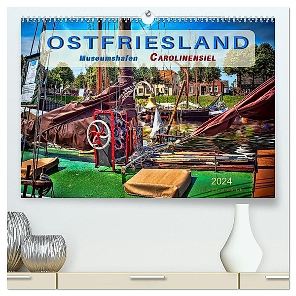 Ostfriesland - Museumshafen Carolinensiel (hochwertiger Premium Wandkalender 2024 DIN A2 quer), Kunstdruck in Hochglanz, Peter Roder