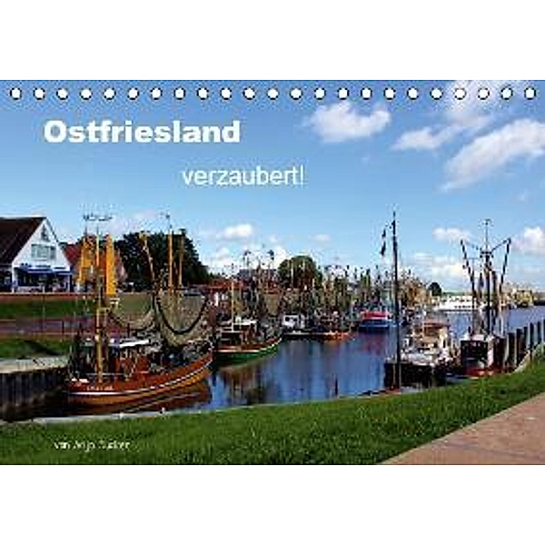 Ostfriesland verzaubert! (Tischkalender 2015 DIN A5 quer), Anja Sucker