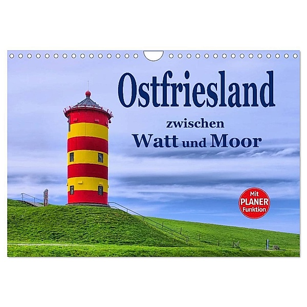 Ostfriesland - zwischen Watt und Moor (Wandkalender 2024 DIN A4 quer), CALVENDO Monatskalender, LianeM