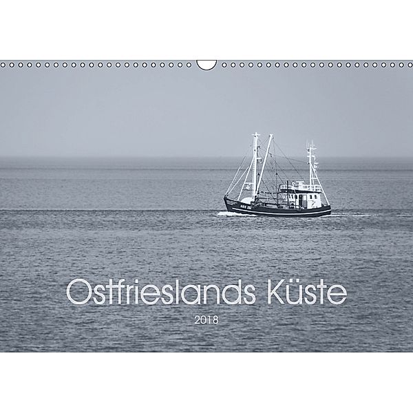 Ostfrieslands Küste 2018 (Wandkalender 2018 DIN A3 quer) Dieser erfolgreiche Kalender wurde dieses Jahr mit gleichen Bil, Daniel wecker