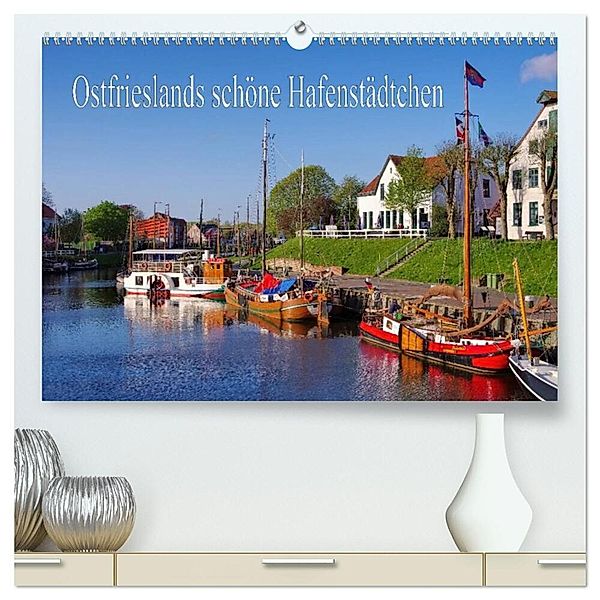 Ostfrieslands schöne Hafenstädtchen (hochwertiger Premium Wandkalender 2024 DIN A2 quer), Kunstdruck in Hochglanz, LianeM