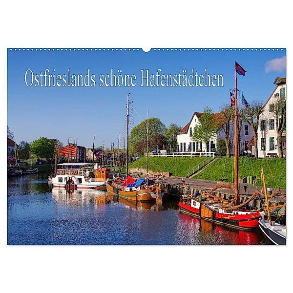 Ostfrieslands schöne Hafenstädtchen (Wandkalender 2024 DIN A2 quer), CALVENDO Monatskalender, LianeM