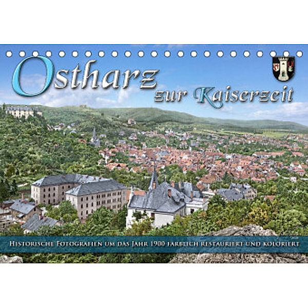 Ostharz zur Kaiserzeit (Tischkalender 2022 DIN A5 quer), André Tetsch