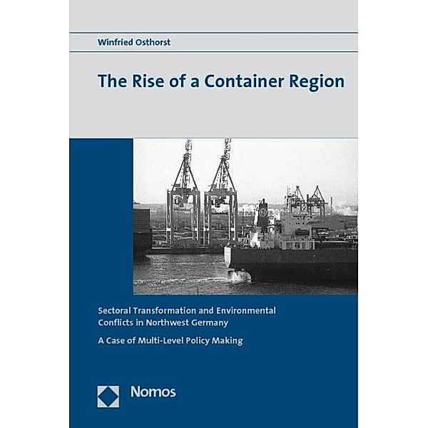 Osthorst, W: Rise of a Container Region, Winfried Osthorst