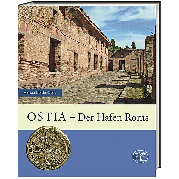 Ostia - Der Hafen Roms, Marion Bolder-Boos