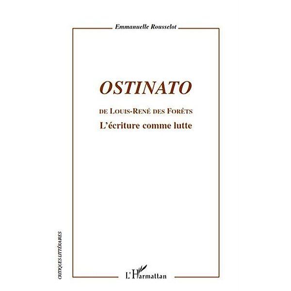 Ostinato / Hors-collection, Emmanuelle Rousselot