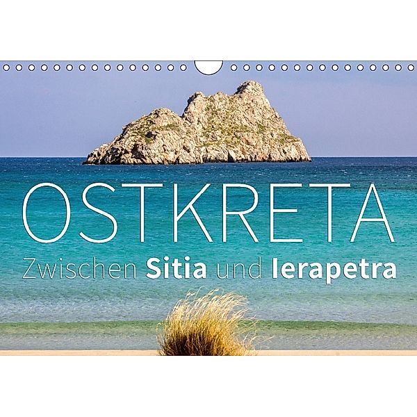 Ostkreta - Zwischen Sitia und Ierapetra (Wandkalender 2018 DIN A4 quer), Monika Hoffmann