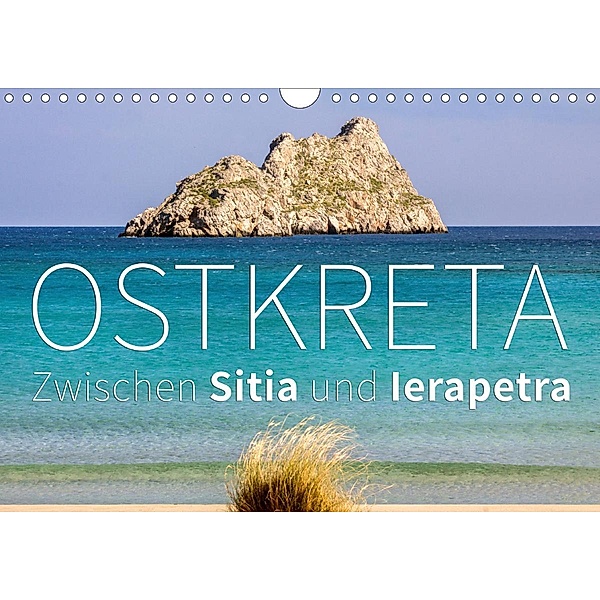 Ostkreta - Zwischen Sitia und Ierapetra (Wandkalender 2021 DIN A4 quer), Monika Hoffmann