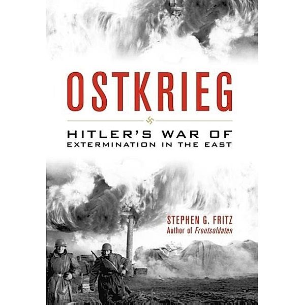 Ostkrieg, Stephen G. Fritz