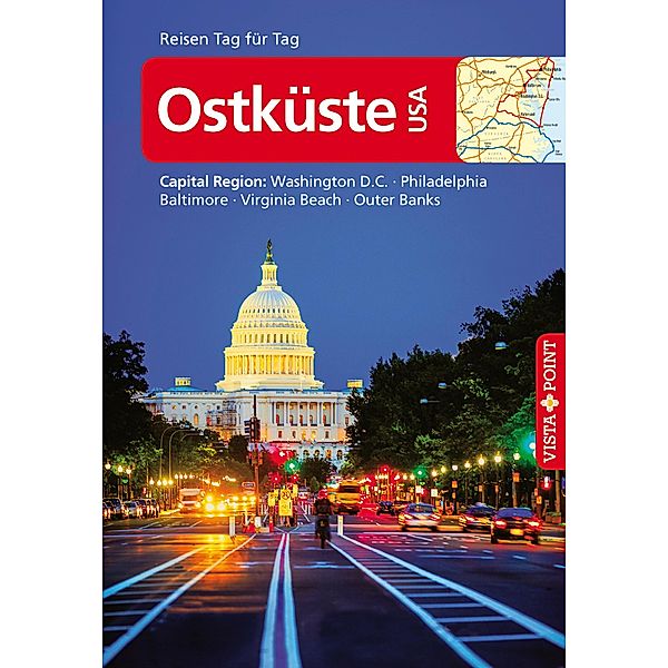 Ostküste USA - VISTA POINT Reiseführer Reisen Tag für Tag / Reiseführer - Reisen Tag für Tag, Horst Schmidt-brümmer, Hannah Glaser