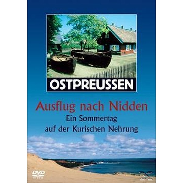 Ostpreussen - Ausflug nach Nidden, Dvd-Dokumentation