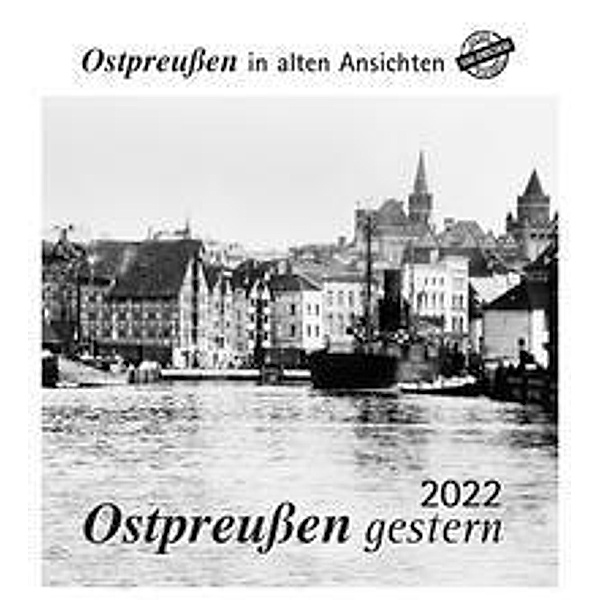 Ostpreussen gestern 2022