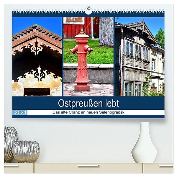 Ostpreußen lebt - Das alte Cranz im neuen Selenogradsk (hochwertiger Premium Wandkalender 2024 DIN A2 quer), Kunstdruck in Hochglanz, Henning von Löwis of Menar