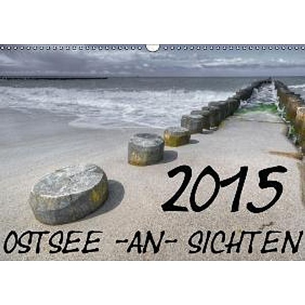 Ostsee-an-Sichten (Wandkalender 2016 DIN A3 quer), W. Bayer