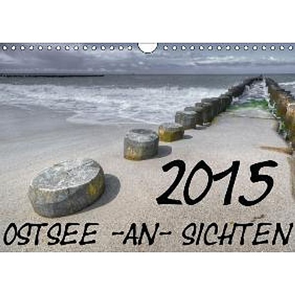 Ostsee-an-Sichten (Wandkalender 2016 DIN A4 quer), W. Bayer