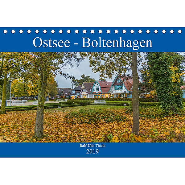 Ostsee - Boltenhagen (Tischkalender 2019 DIN A5 quer), Ralf-Udo Thiele