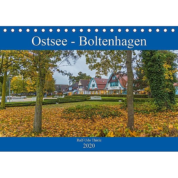Ostsee - Boltenhagen (Tischkalender 2020 DIN A5 quer), Ralf-Udo Thiele