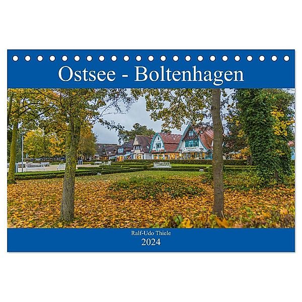 Ostsee - Boltenhagen (Tischkalender 2024 DIN A5 quer), CALVENDO Monatskalender, Ralf-Udo Thiele