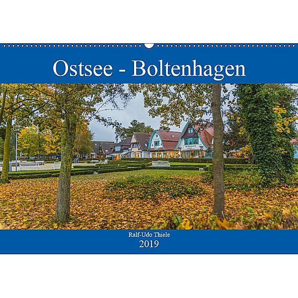 Ostsee - Boltenhagen (Wandkalender 2019 DIN A2 quer), Ralf-Udo Thiele