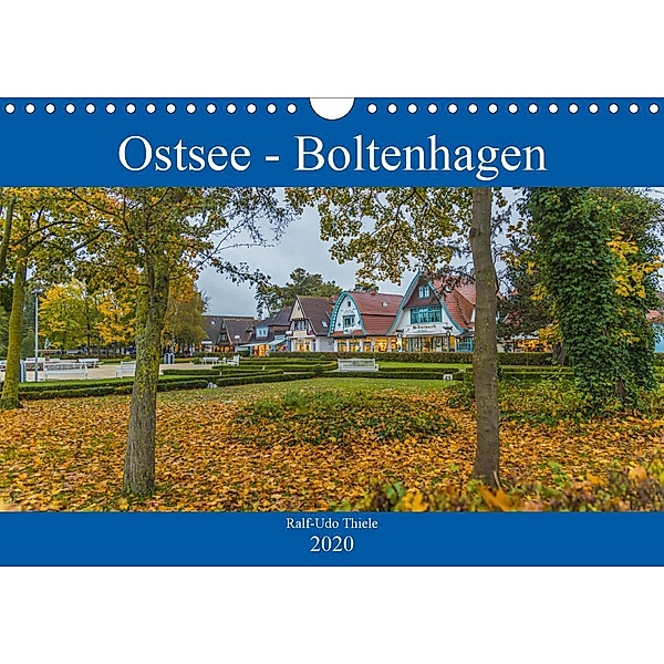 Ostsee - Boltenhagen (Wandkalender 2020 DIN A4 quer), Ralf-Udo Thiele