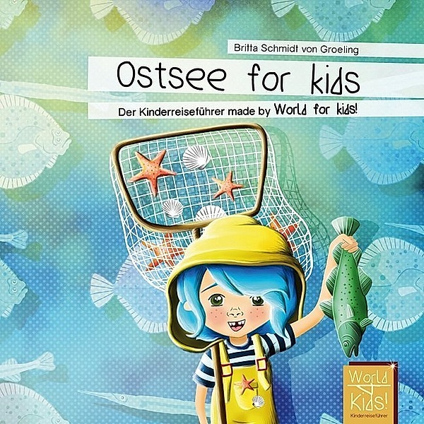 Ostsee for kids, Britta Schmidt von Groeling