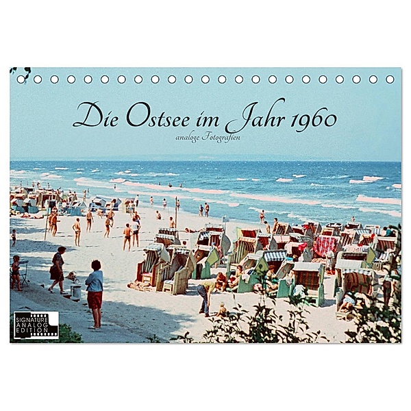Ostsee im Jahr 1960 (Tischkalender 2024 DIN A5 quer), CALVENDO Monatskalender, Dirk Meutzner
