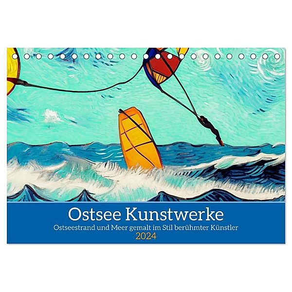 Ostsee Kunstwerke (Tischkalender 2024 DIN A5 quer), CALVENDO Monatskalender, WEIBKIWI